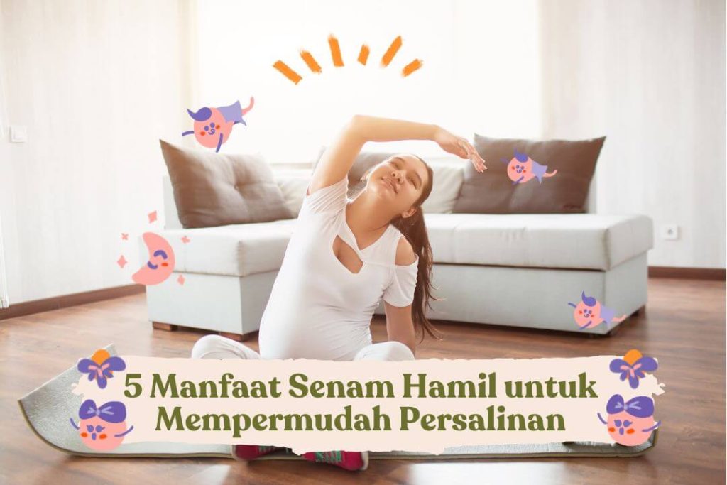 Manfaat Senam Hamil Untuk Memperlancar Persalinan Panduan Lengkap Bagi Calon Ibu