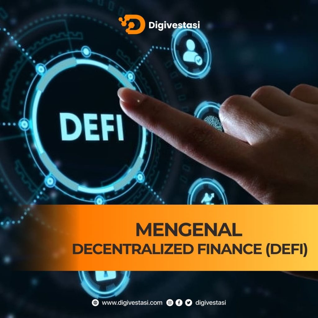 Mengenal Decentralized Finance Defi Untuk Pemula Panduan Lengkap Memasuki Era Keuangan Baru